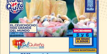 Festival Sal Quiteña 2025: tradición e innovación culinaria con el chocho como protagonista